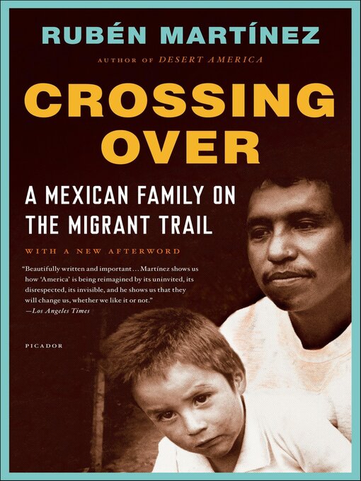 Title details for Crossing Over by Rubén Martínez - Available